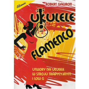 R. Gawron ″Ukulele Flamenco″ ksiÂąÂżka