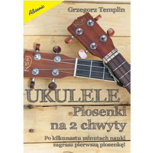 AN Templin Grzegorz ″Ukulele, piosenki na 2  (...)