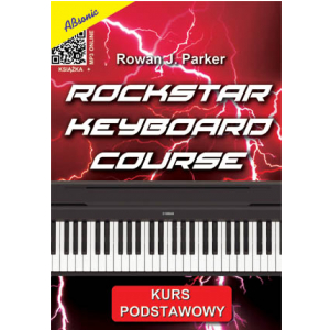 Rowan J. Parker ″Rockstar Keyboard Course kurs podstawowy″  (...)