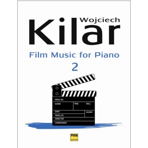 PWM Kilar Wojciech - Muzyka filmowa na fortepian, z.2