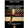 PWM Lasocki Józef Karol - Podstawowe wiadomości z nauki o muzyce. Popularny podręcznik dla uczniów i samouków