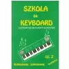 An Wiśniewski M.,Wiśniewski S. - Szkoła Na Keyboard - Elektroniczne Instrumenty Klawiszowe Cz. Ii