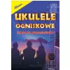 AN Gawron Robert ″Ukulele ogniskowe″ książka