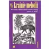 PWM Woźny Michał - W krainie melodii 1 książka